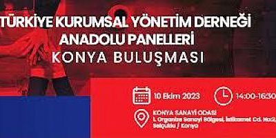 Kurumsal Yönetimi Paneli 10 Ekimde Konya'da