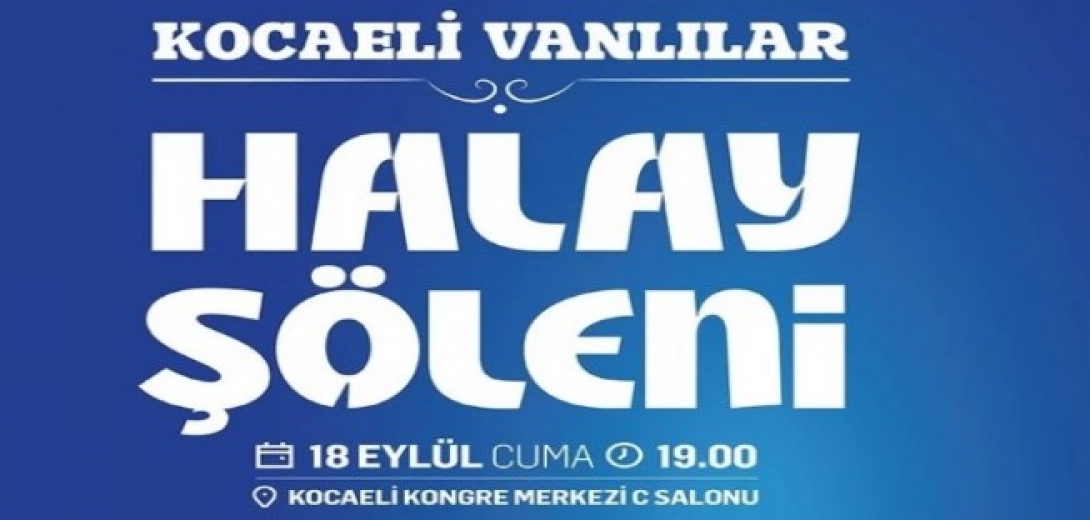 2.Geleneksel Vanlılar Halay Şöleni” Cuma 18.00'de