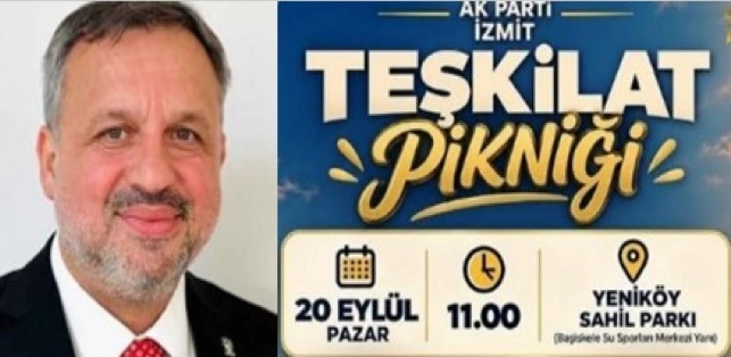 AK İzmit Teşkilat Pikniği Pazar 11.00 Yeniköy Sahili