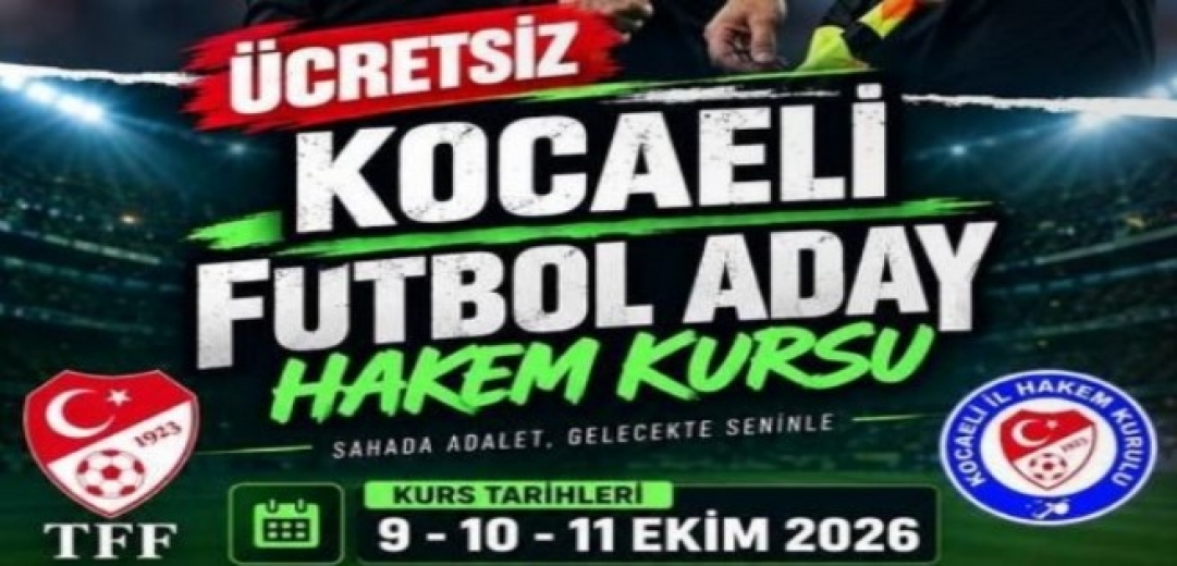 Kocaeli İl Hakem Kurulu Futbol Aday Hakem Kursu açıyor