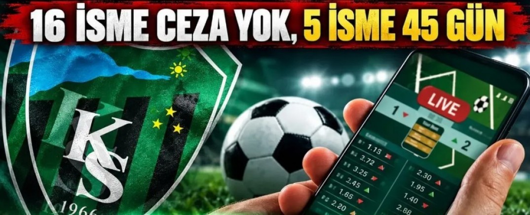 Kocaelispor bahis dosyası 16 kişiye ceza yok, 5 kişiye 45 gün