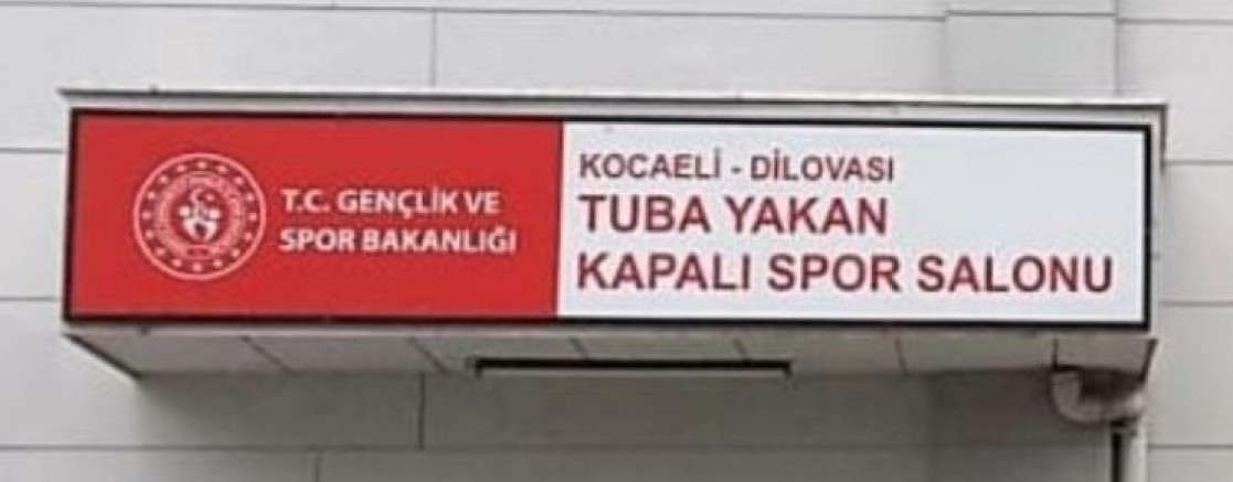Karateci Tuba Yakanın adı Dilovası Spor Salonunda