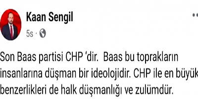 BBP'li Kaan Şengil,'CHP'yi Baas Partisine benzetti