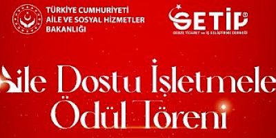 GETİP ödül törenine Büyükakın'da katılacak