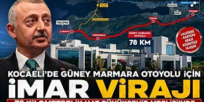 Güney Marmara Otoyolu imar planı KBB meclisinde