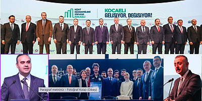 Kacır'dan Kocaeli'ye övgü 'Sanayinin, emeğin ve akıl terinin timsali”