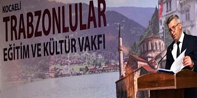 Kocaeli’deki Trabzonlular Vakıf kurmak için toplandı