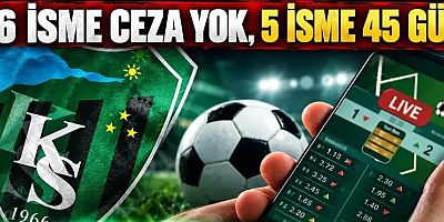 Kocaelispor bahis dosyası 16 kişiye ceza yok, 5 kişiye 45 gün