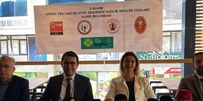 Sağlık Odalarının Dünya Tek Sağlık Günü açıklaması