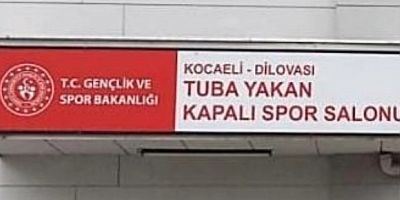 Karateci Tuba Yakanın adı Dilovası Spor Salonunda