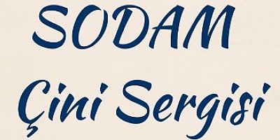 SODAM-İzmit tarihine Çini sanatı ile yolculuk' sergisi 