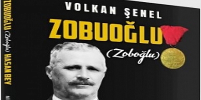Tarihçi Volkan Şenel'in Zobuoğlu Hasan kitabı